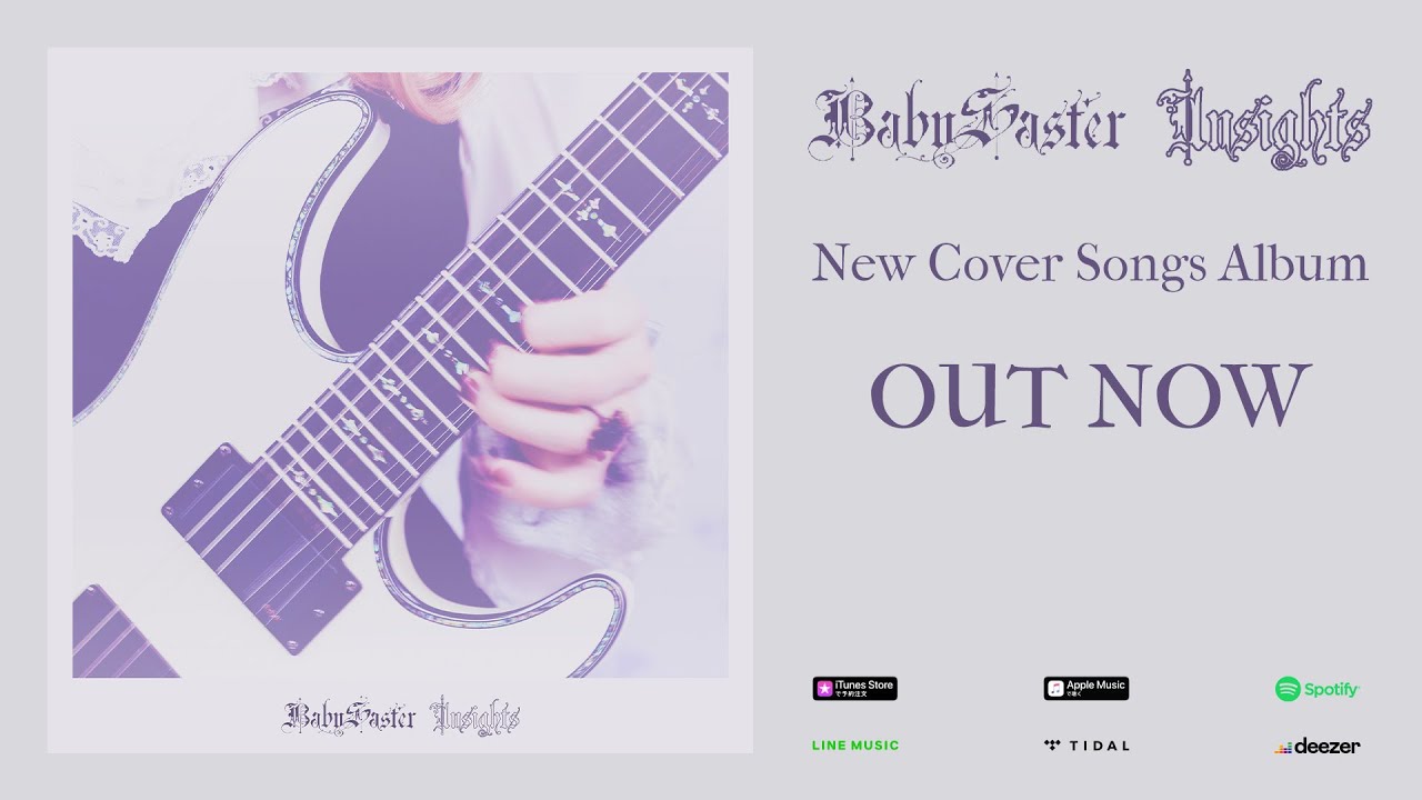 【BabySaster】-「Insights」OUT NOW! ☆♪