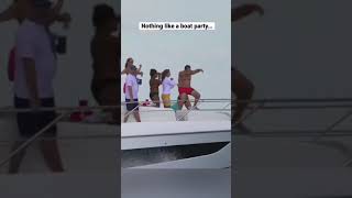 Nothing like a boat party #youtubeshorts #boatpart