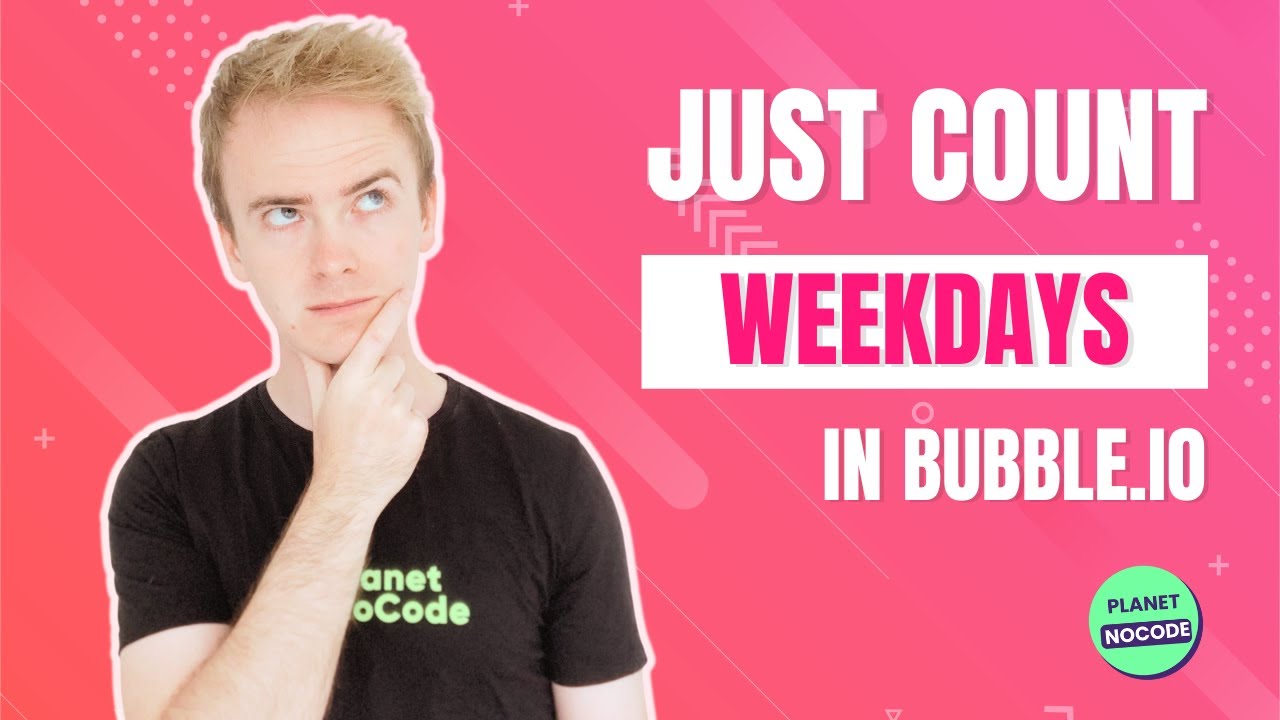 How to count just weekdays in Bubble.io thumbnail