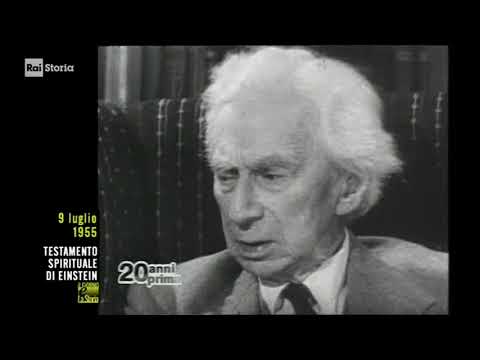 (-1) *** 09 luglio *** Bertrand Russell - testamento spirituale di Einstein - filosofia e retorica