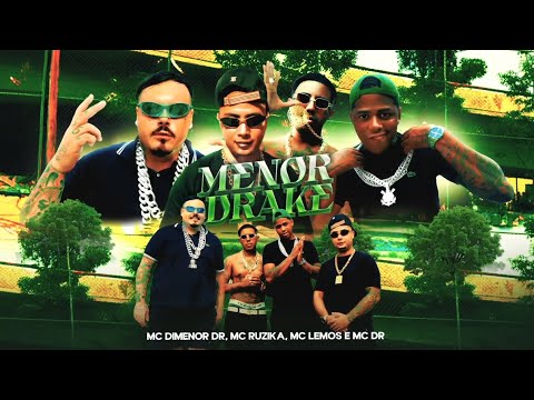 Mc Dimenor DR, Mc Ruzika, Mc Lemos e Mc DR - Menor Drake (Lyric Oficial)