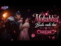 MOHABBAT BULA RAHI HAI FULL VIDEO K DRAMA MIX HINDI FMV SONG Bon Appétit Your Majesty