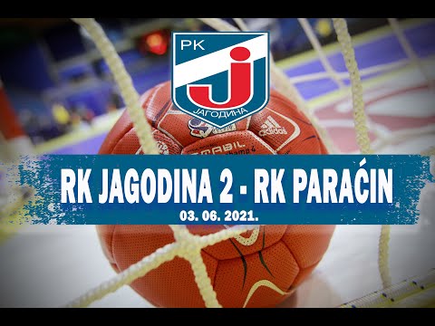 RUKOMET | RK Jagodina 2 - RK Paraćin 28:30 (cela utakmica) 03.06.2021