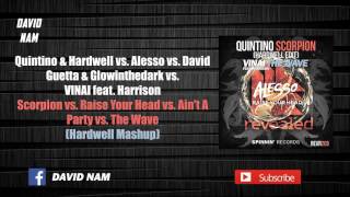 Scorpion vs. Raise Your Head vs. Ain't A Party vs. The Wave (Hardwell Mashup)
