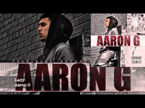 Lady - Aaron G (Aaron G) #AaronG