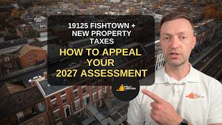 Philly's New 2027 Property Assessments: How to Appeal + 19125 Fishtown Market Deep Dive
