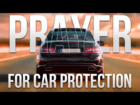 Prayer for Car Protection 🚗🙏 | Bless and Protect Your New Or Current Cat With This Prayer