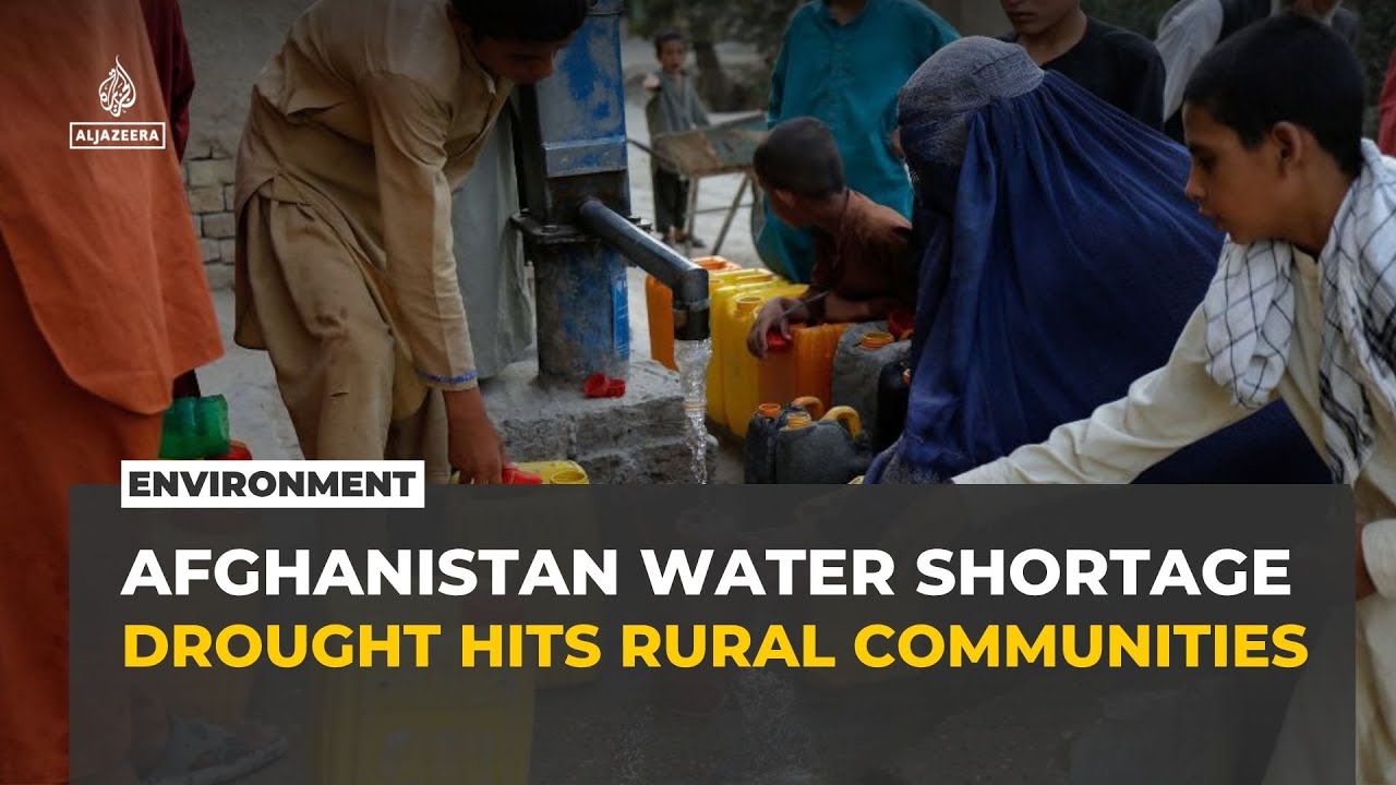 Drought and water shortages deepen crisis in rural Afghanistan