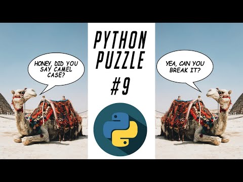 Break Camelcase Formating Strings And Algorithms Python Puzzle 9