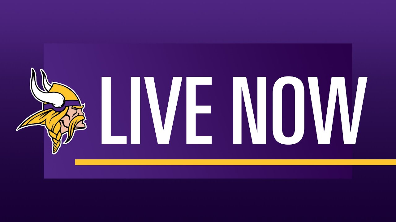 Live Now: ‘Vikings Training Camp Live’ Recaps Today’s Training Camp Practice - August 9