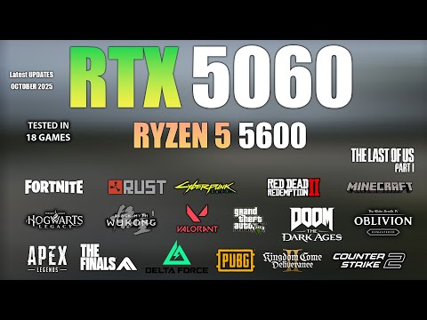 RTX 5060 + Ryzen 5 5600 : Test in 18 Games - RTX 5060 Game Test