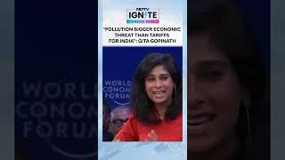 "Pollution Bigger Economic Threat To India Than Tariffs”: Gita Gopinath At Davos