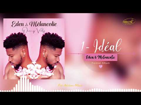 Dimy Vibz -  Ideal (Eden & Mélancolie, Track 1)