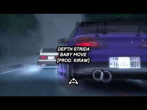 DEPTH STRIDA - BABY MOVE [PROD. KIRAW]