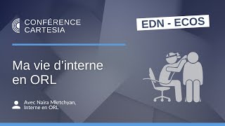 Ma vie d'interne en ORL