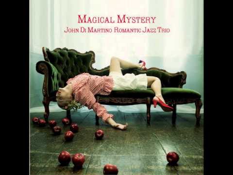 John Di Martino Romantic Jazz Trio   Magical MysteryFor monk and murakami