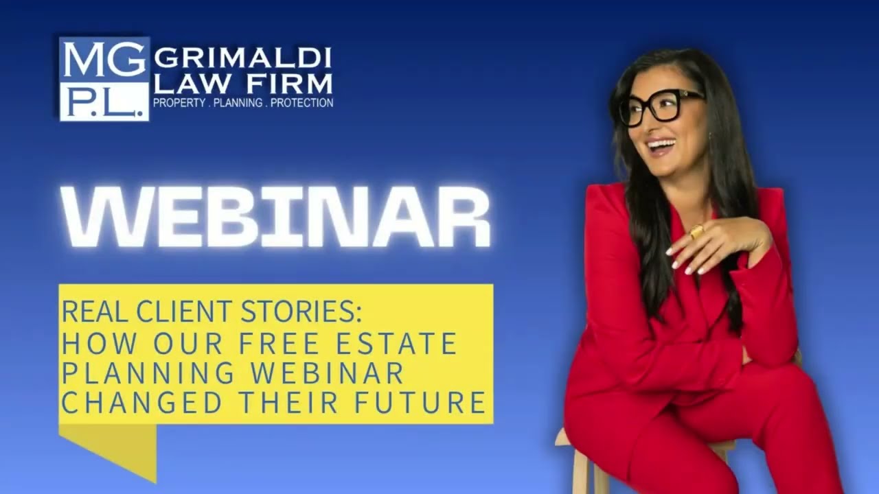 Grimaldi Law Firm webinar promotional image featuring a smiling woman in a red suit, highlighting real client stories about estate planning and financial security.