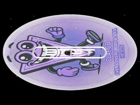 Clarcq - Body & Soul (Official Audio)