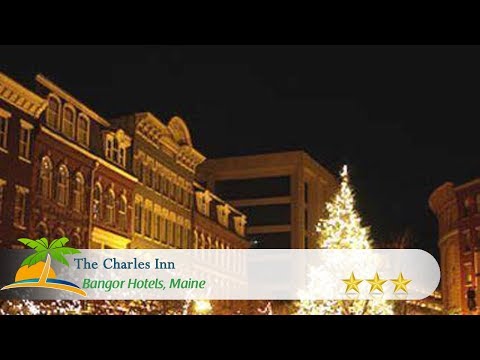 The Charles Inn - Bangor Hotels, Maine