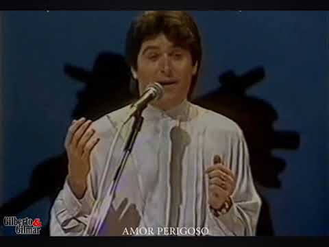 Amor Perigoso - Gilberto e Gilmar