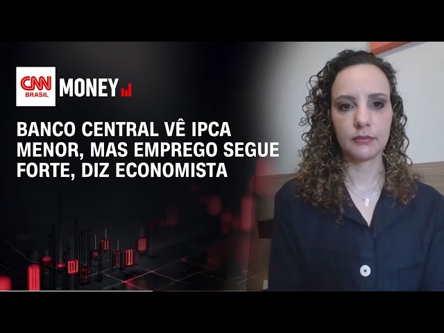 Banco Central vê IPCA menor, mas emprego segue forte, diz economista | Morning Call