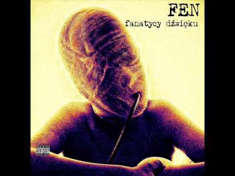 Fen - Z Całej Pety (feat. Eripe, Quebonafide)