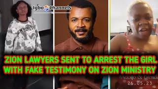 ZION LAWYERS SENT TO ARREST THE GIRL WITH FAKE TESTIMONY ON ZION MINISTRY