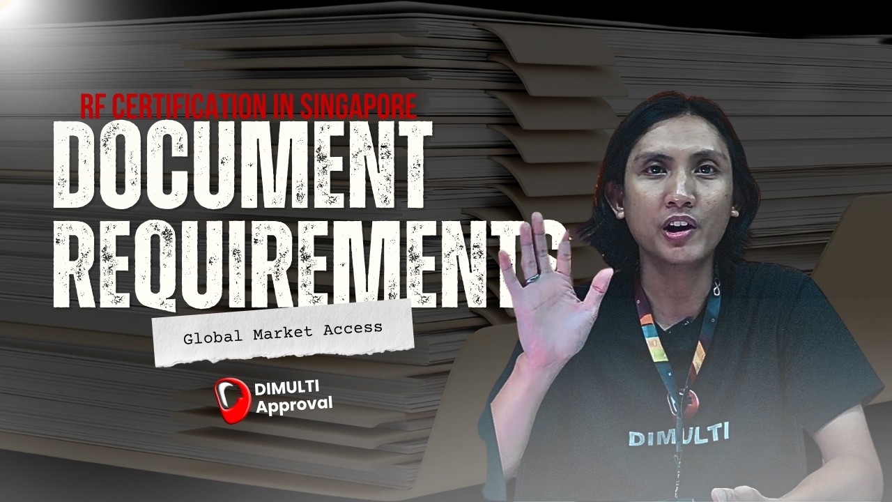 Document Requirements for RF Certification in Singapore for Each of the 5 Registration Types