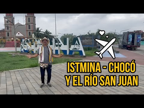 Conociendo Itsmina en el departamento del chocó y el Mágico Río San Juan 🌎