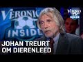 Johan treurt om dierenleed | VERONICA INSIDE