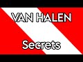 VAN HALEN - Secrets (Lyric Video)
