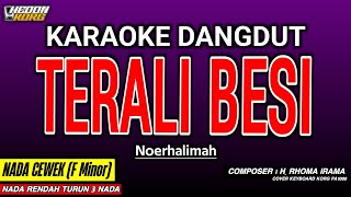 Download lagu TERALI BESI KARAOKE DANGDUT - NOER HALIMAH mp3 Download lagu TERALI BESI KARAOKE DANGDUT - NOER HALIMAH mp3