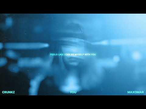 Crunkz & Maxomar - You (Official Audio)