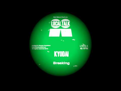 Kyodai - Breaking (12'' - LT012, Side A) - 2012