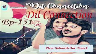 Dil Connection  दिल कनेक्शन Ep