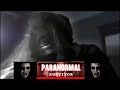 PARANORMAL SURVIVOR Digging Up Demons ᴸᴺᴬᵗᵛ