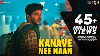 Kanave Nee Naan - Kannum Kannum Kollaiyadithaal  D