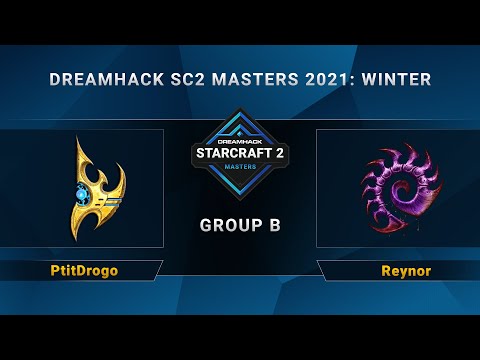 SC2 - PtitDrogo vs. Reynor - Group B - DreamHack SC2 Masters 2021 Winter - EU