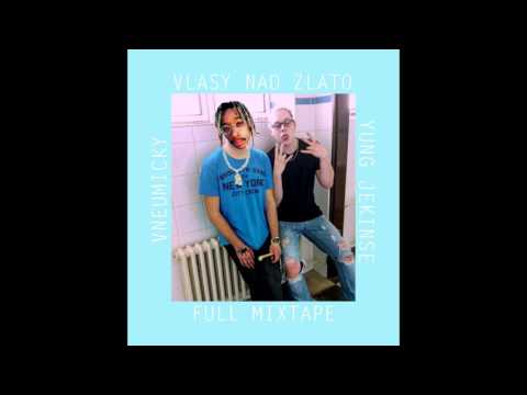Yung Jekinse - VLASY NAD ZLATO [FULL MIXTAPE] [OFF. AUDIO]