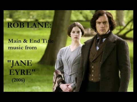 Rob Lane: music from "Jane Eyre" (2006)