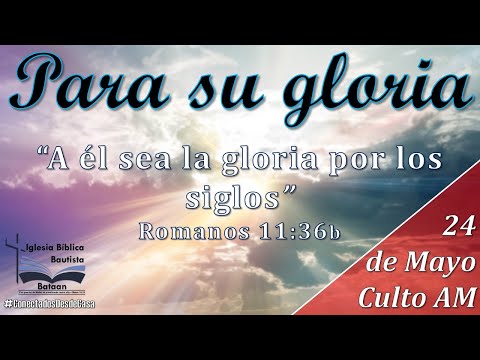 Culto 24.05.2020 AM - La fidelidad del cristiano como una ofrenda hacia Dios. (I Parte)