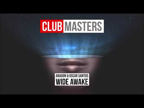 Aradon & Oscar Santos - Wide Awake