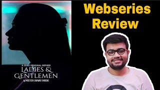 Ladies & Gentlemen Webseries Review|Mostafa Sarwar Farooki|Zee5