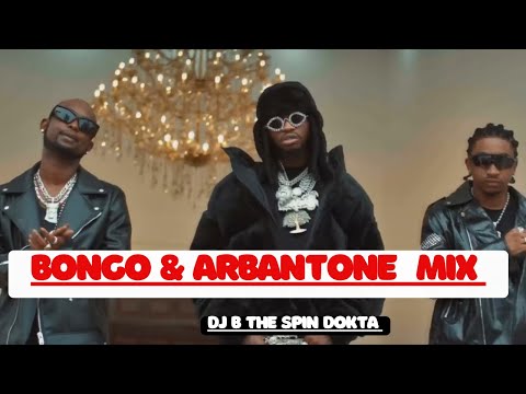 Dj B TheSpinDokta Bongo & Arbantone 2024 Mix,Diamond,Zuchu,LilMaina,Gody,TipsyGee,Maandy,Tiktoker