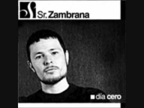 Sr Zambrana - Una mañana de esas...
