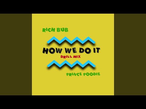 HOW WE DO IT (feat. Prince Poodie)