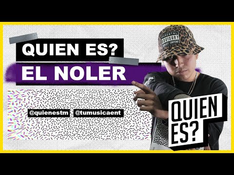 Quien Es? El Noler - Tu Musica Ent.