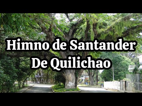 Himno de Santander de Quilichao (Letra)