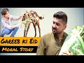 GAREEB KI QURBANI BAKRA EID SPECIAL Emotional Video Bwp Production
