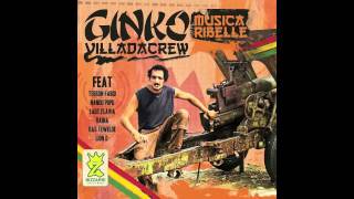 GINKO (Villa Ada Posse) - IL MAPPAMONDO - MUSICA RIBELLE 2011